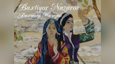 Изрображение 'Во Дворце творчества молодежи пройдет выставка Бахтиера Назарова "Гимн женщине"'