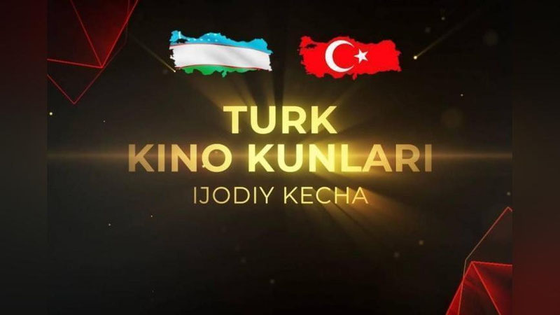 'Тошкентда “Турк киноси кунлари” бўлиб ўтади'ning rasmi