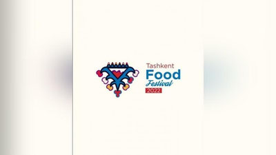 '"Tashkent Food Festival-2022" бир ойга кечикиши маълум қилинди'ning rasmi
