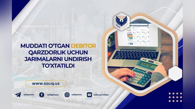 'Muddati o`tgan debitor qarzdorlik uchun qo`llanilgan 1,7 trln so`mlik jarimalarni undirish to`xtatildi'ning rasmi