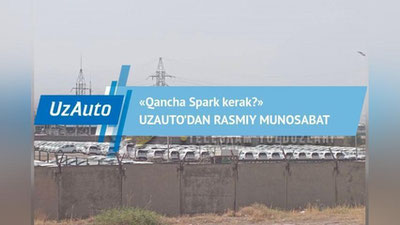 'UzAuto Motors terminalda turgan minglab ”Spark”lar bo`yicha izoh berdi'ning rasmi