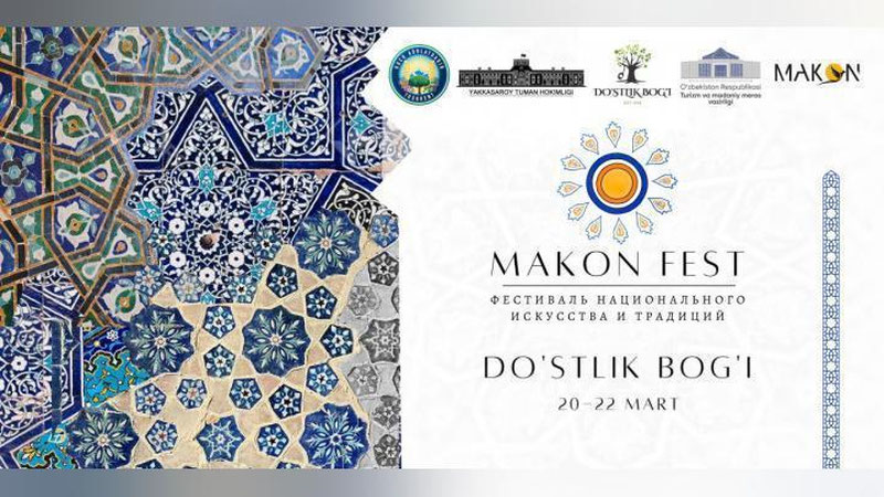 '"MAKON FEST – 2022" 20, 21, 22 март кунлари "Дўстлик" боғида миллий фестиваль бўлиб ўтади'ning rasmi