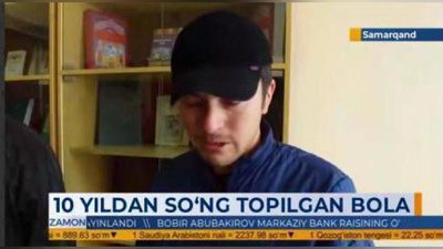 '​Buxoroda yo`qolgan o`g`il 10 yil o`tib Camarqanddan topildi (video)'ning rasmi