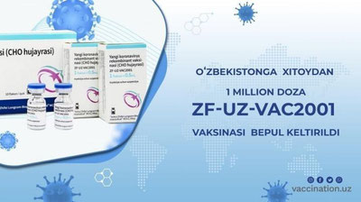 'Хитойдан Ўзбекистонга 1 миллион доза ZF-UZ-VAC2001 вакцинаси  бепул келтирилди'ning rasmi