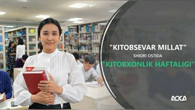 '18-22-апрел кунлари Ўзбекистон бўйлаб "Китобхонлик ҳафталиги" ўтказилади'ning rasmi