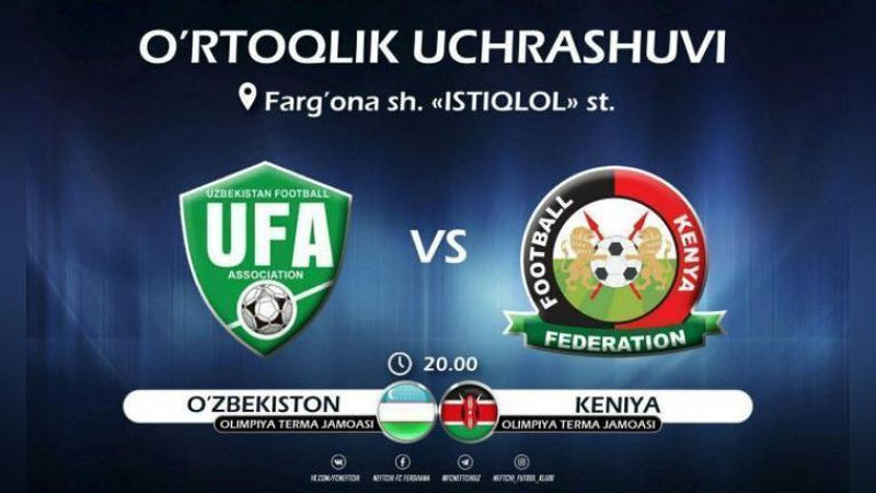 Изрображение 'В ФЕРГАНЕ ПРОЙДЕТ ВТОРАЯ ТОВАРИЩЕСКАЯ ВСТРЕЧА УЗБЕКИСТАН-КЕНИЯ'