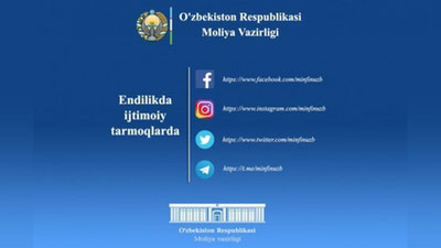 'Молия вазирлиги ижтимоий тармоқларда ўз саҳифаларини ишга туширди'ning rasmi