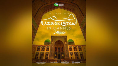 'Канн Халқаро кинофестивалида  иккинчи маротаба «Uzbekistan» миллий павильони ташкил этилади'ning rasmi