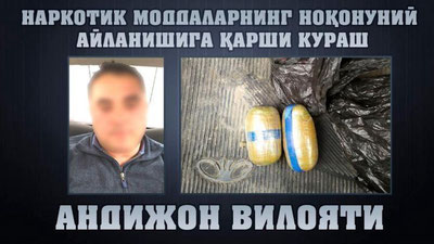 'Andijonda giyohvandfurush yirik miqdordagi "tovar" bilan qo`lga olindi'ning rasmi