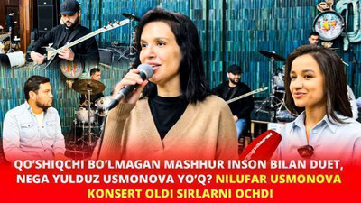 'Qo`shiqchi bo`lmagan mashhur inson bilan duet, nega Yulduz Usmonova yo`q? Nilufar Usmonova konsert oldi sirlarni ochdi'ning rasmi