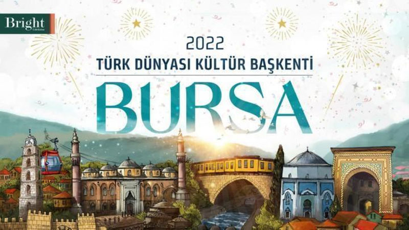 'Bursa 2022 yilda Turkiy davlatlarning madaniy poytaxti etib tasdiqlandi'ning rasmi