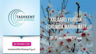 '​«Tashkent Law Spring»: forum dasturidan nimalar o`rin olgan?'ning rasmi