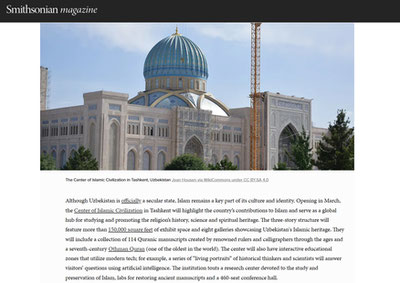Изрображение 'Издание Smithsonian включило Центр исламской цивилизации в Узбекистане в ТОП-10 музеев мира'